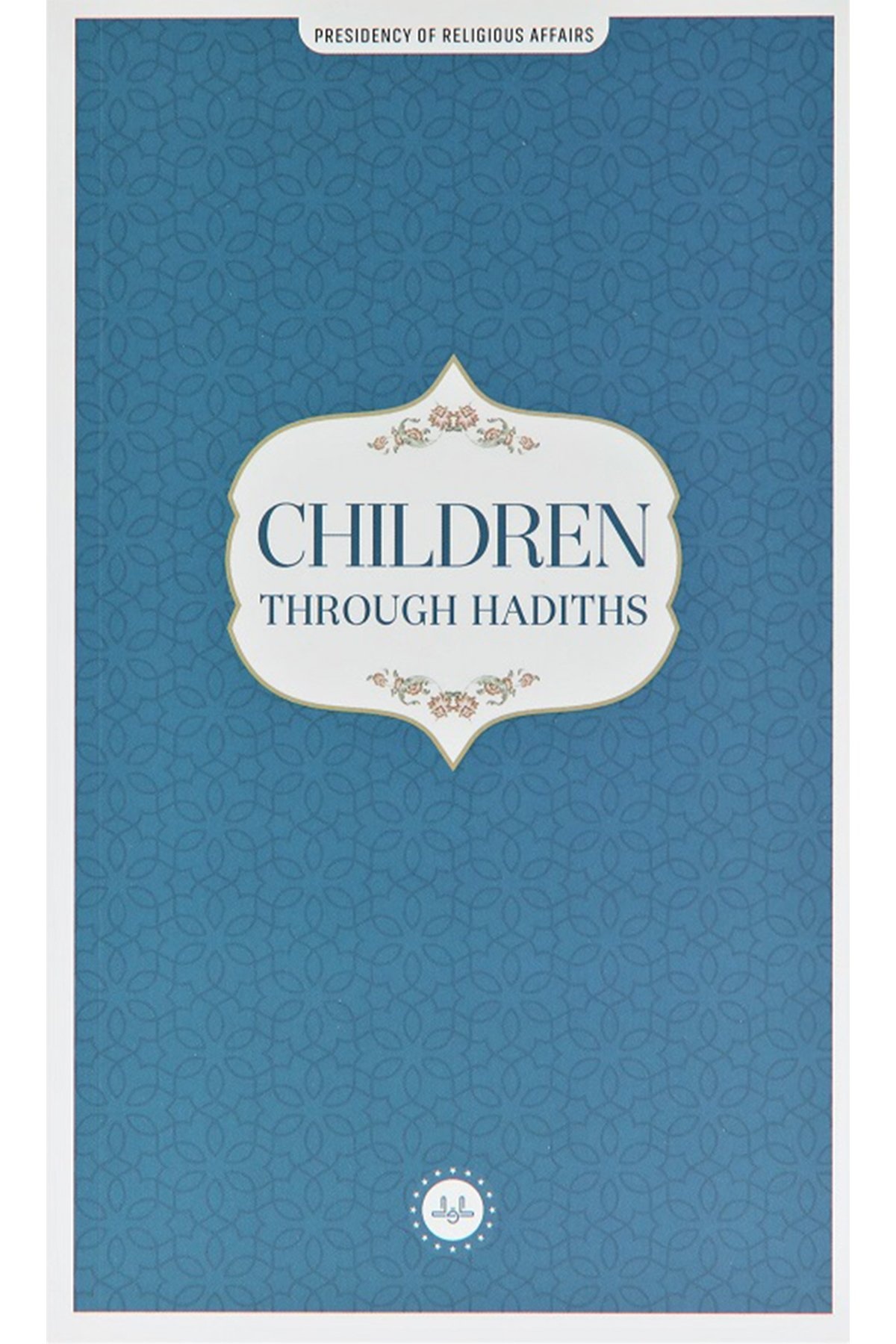 Children Through Hadiths (Hadislerle Çocuk) İngilizce