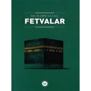 Hac ve Umreyle Ilgili Fetvalar