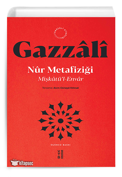 Mişkatü'l-Envar Nur Metafiziği