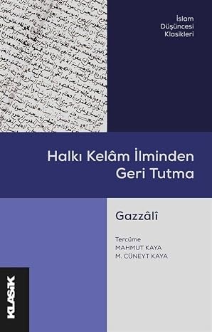 Halkı Kelam İlminden Geri Tutma