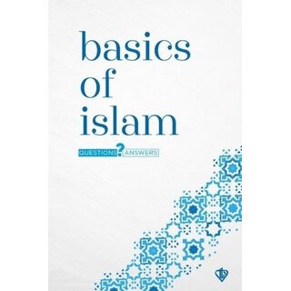 Basics Of Islam Questions and Answers-Temel Dini Bilgiler