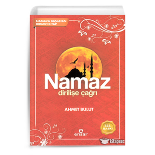 Ahmet Bulut Namaz Dirilişe Çağrı