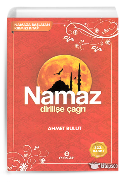Ahmet Bulut Namaz Dirilişe Çağrı