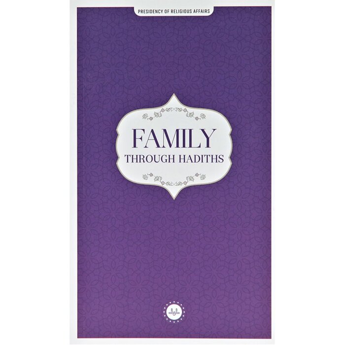 Family Through Hadiths (hadislerle Aile) İngilizce
