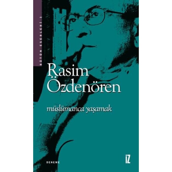Rasim Ozdener Müslümanca Yaşamak