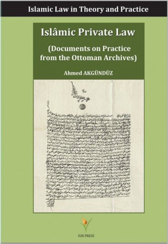 Ahmed Akgündüz Islamic Private Law