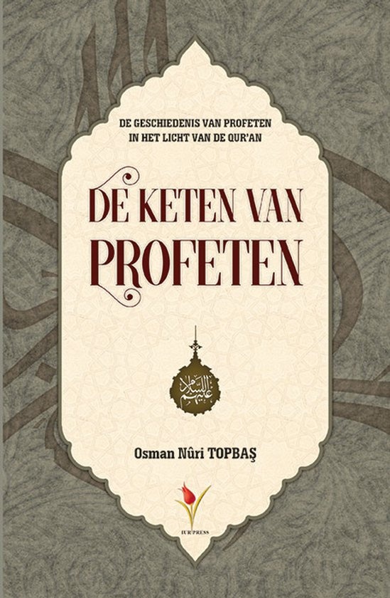 Osman Nurı Topbas De keten van profeten