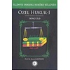 İslam ve Osmanlı Hukuku Külliyatı 2. Cilt - Özel Hukuk 1