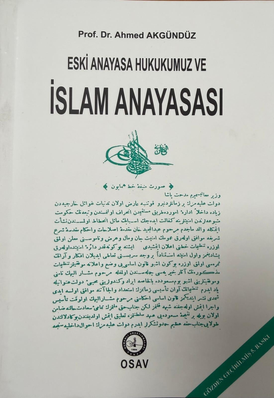 Eski Anayasa Hukukumuz ve İslam Anayasası