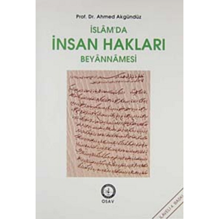 Ahmed Akgündüz İslam'da İnsan Hakları Beyannamesi