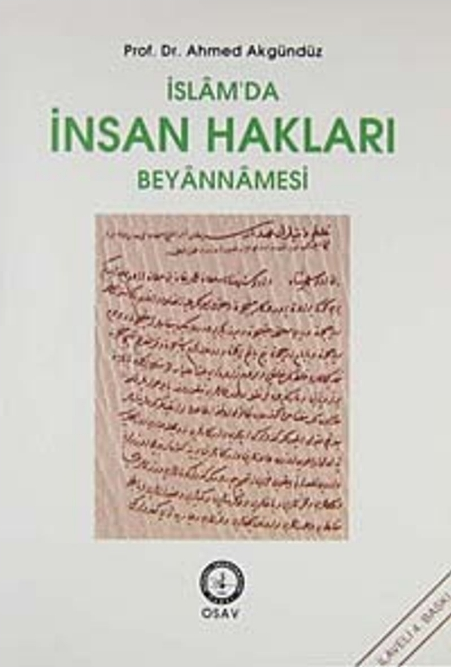 Ahmed Akgündüz İslam'da İnsan Hakları Beyannamesi