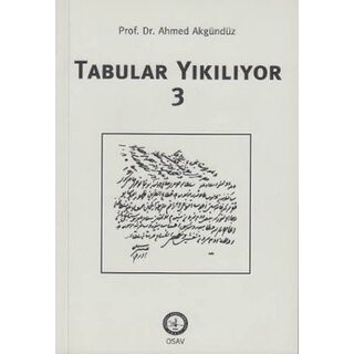 Ahmed Akgündüz Tabular Yıkılıyor 3