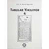 Tabular Yıkılıyor 4