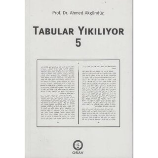 Ahmed Akgündüz Tabular Yıkılıyor 5