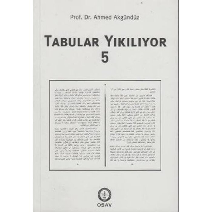 Ahmed Akgündüz Tabular Yıkılıyor 5