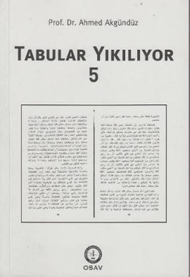 Ahmed Akgündüz Tabular Yıkılıyor 5