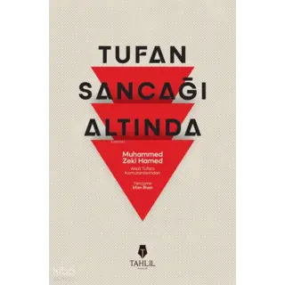 Muhammed Zeki Hamed Tufan Sancağı Altında