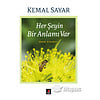 Her Şeyin Bir Anlamı Var Olmak Bilmektir