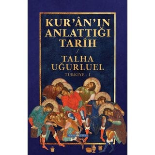 Kur'an'ın Anlattığı Tarih: Türkiye