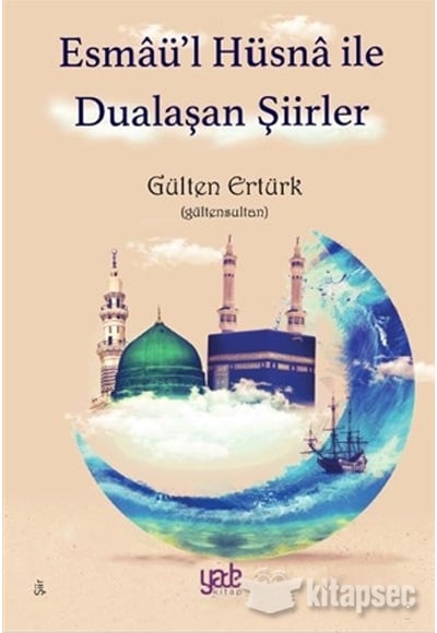 Esmaül Hüsna ile Dualaşan Şiirler