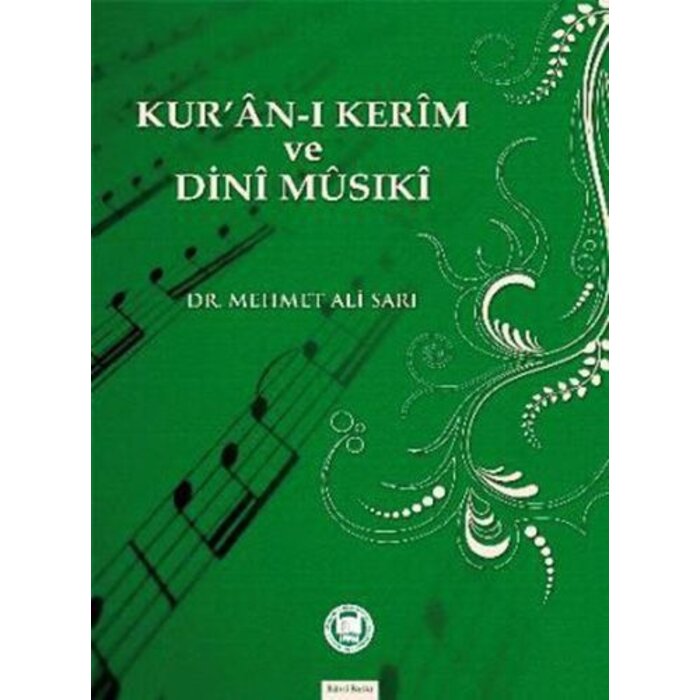 Mehmet Ali Sari Kur'an-ı Kerim ve Dini Musiki