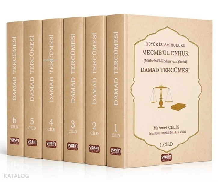Damad Tercümesi Büyük İslam Hukuku - Mecme'ül Enhur (Mülteka'l-Ebhur'un Şerhi)