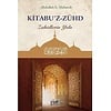 Abdullah B. Mübarek Kitabüz-Zühd (Ciltli) Zahidlerin Yolu
