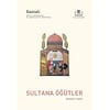 İmam Gazâlî Sultana Öğütler Nasîhatü'l-Mülûk