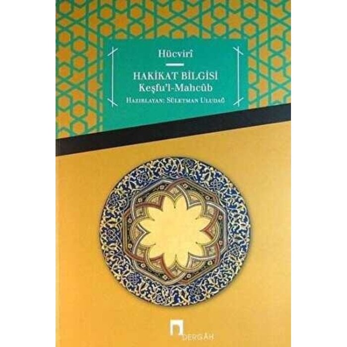 Hücviri Hücviri Keşfu l-Mahcub -Hakikat Bilgisi
