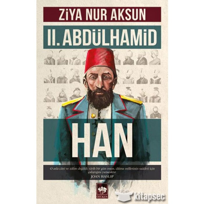 Ziya Nur Aksun II. Abdülhamid Han