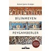 Bilinmeyen Peygamberler