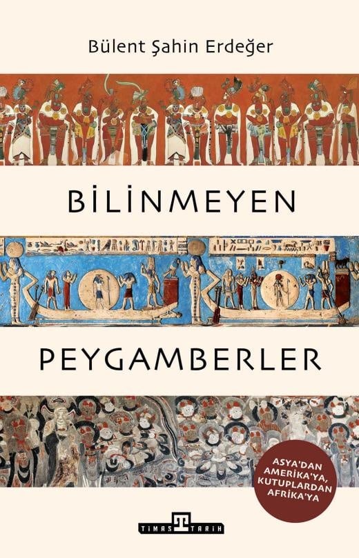 Bülent Şahin Erdeğer Bilinmeyen Peygamberler