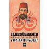 2. Abdülhamid Zamanı ve Şahsiyeti