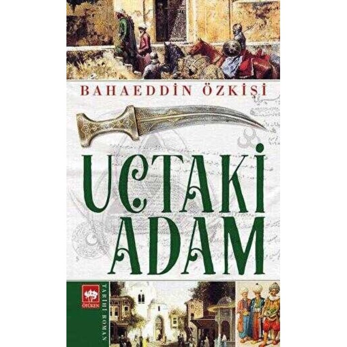 Bahaeddin Ozkisi Uçtaki Adam
