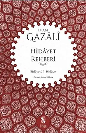 İmam Gazali Hidayet Rehberi - Gazali