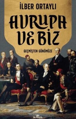 İlber Ortaylı Avrupa ve Biz