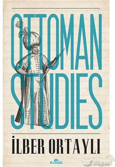 İlber Ortaylı Ottoman Studies