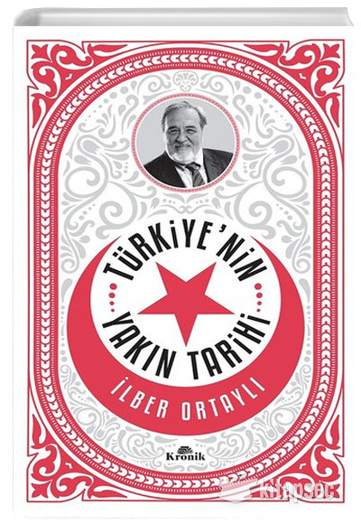 İlber Ortaylı Türkiyenin Yakın Tarihi