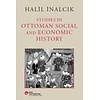 Halil İnalcık Studies In Ottoman Social and Economic History