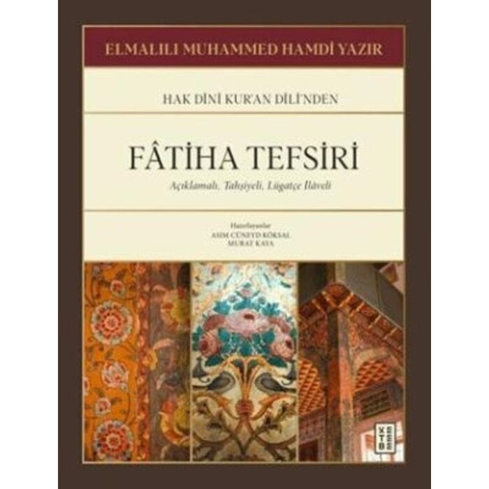 Elmalılı Muhammed Hamdi Yazır Fatiha Tefsiri