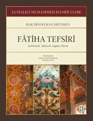 Elmalılı Muhammed Hamdi Yazır Fatiha Tefsiri