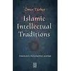 Islamic Intellectual Traditions Theology, Philosophy, Sufism