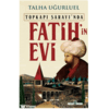 Fatih in Evi