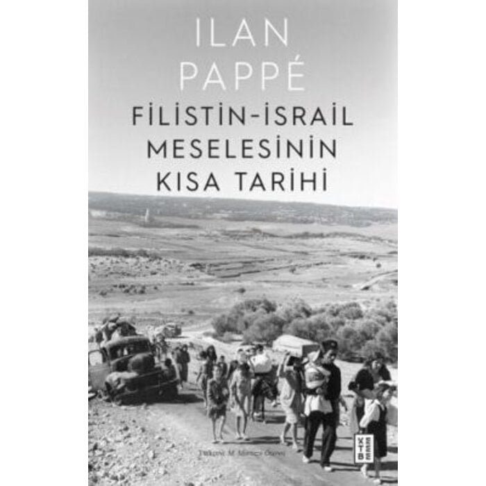 Ilan Pappe Filistin-İsrail Meselesinin Kısa Tarihi