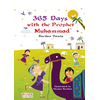 365 Days With The Prophet Muhammad; 365 Günde Sevgili Peygamberim