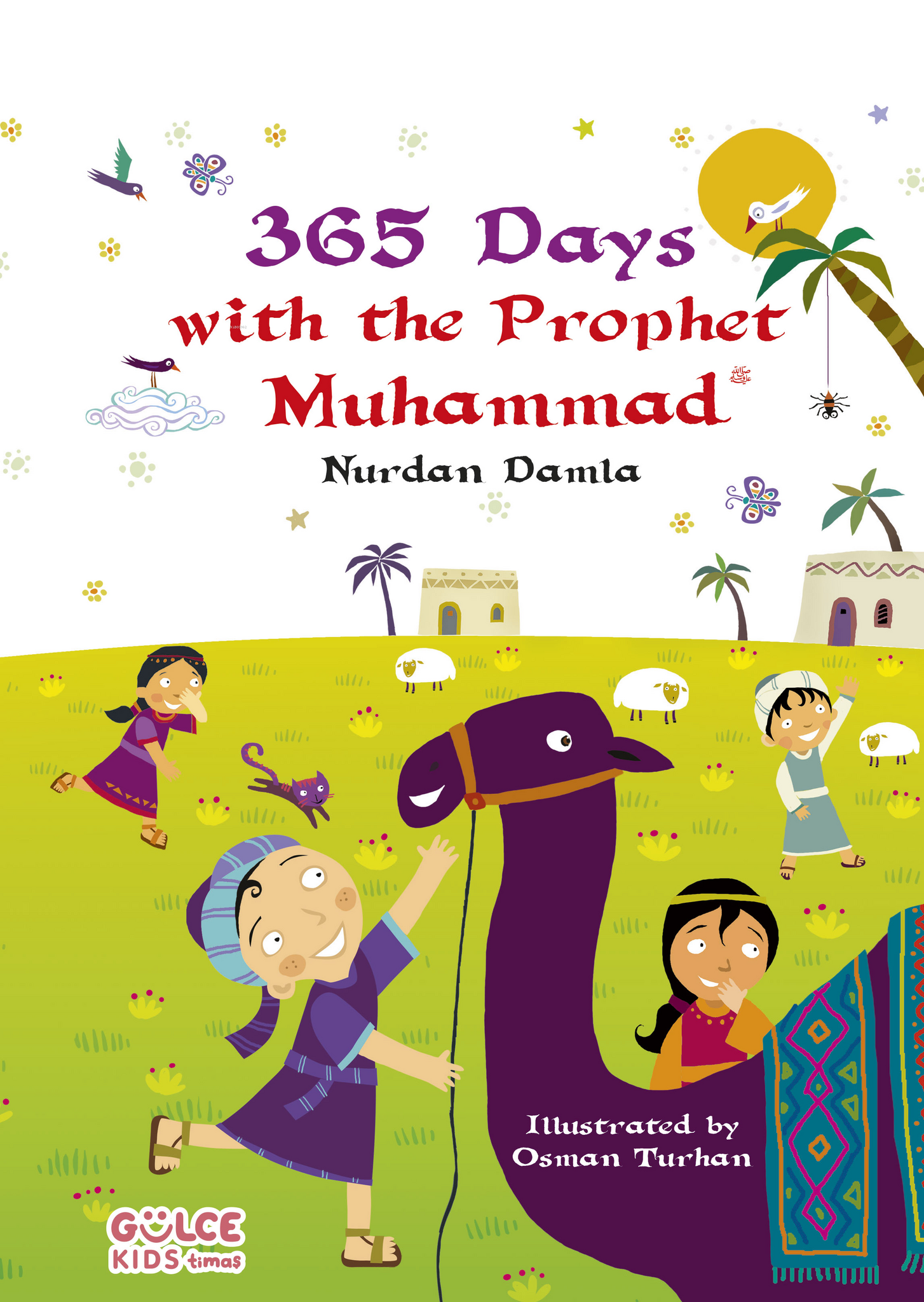 Nurdan Damla 365 Days With The Prophet Muhammad; 365 Günde Sevgili Peygamberim
