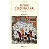 Erkan Göksu Büyük Selçuklular (1040-1157)