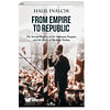 From Empire to Republic