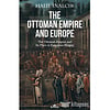 The Ottoman Empire and Europe