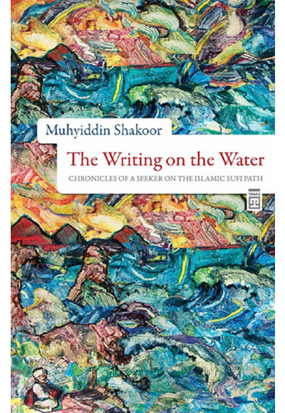 Muhyiddin Shakoor The Writing on the Water